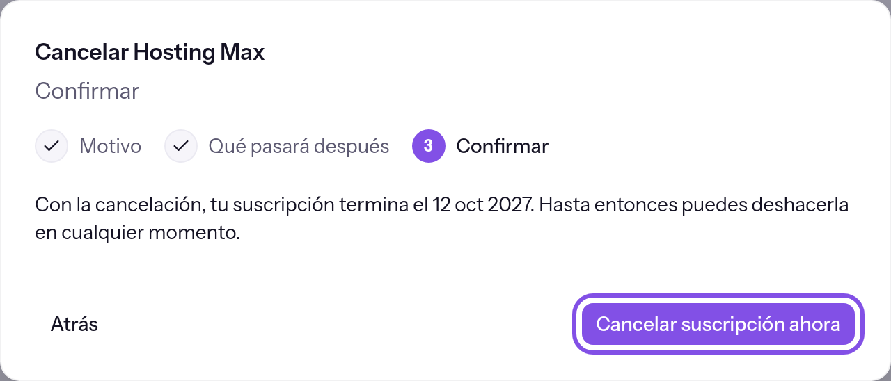 Tercer paso del diálogo de cancelación con la fecha de finalización. El botón que realiza la cancelación está marcado.
