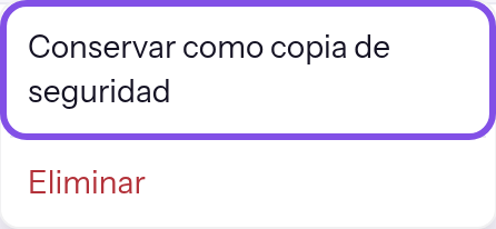 Menú abierto de una versión. La opción que conserva la versión como copia de seguridad está marcada; debajo está la opción para eliminar.