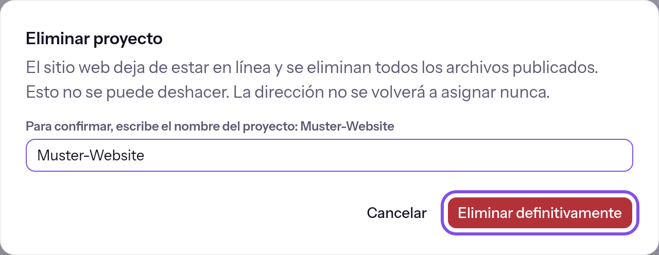 Confirmación antes de eliminar un proyecto con el nombre introducido. El botón que elimina definitivamente está marcado.