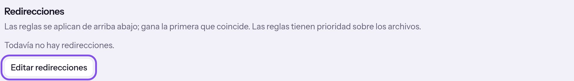 Sección de redirecciones en la página del proyecto, aún sin reglas. El botón para editar las redirecciones está marcado.