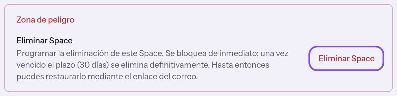 Sección enmarcada al final de los ajustes generales con la opción para eliminar el Space. A la izquierda hay un texto que indica el plazo. A la derecha está marcado el botón para eliminar.
