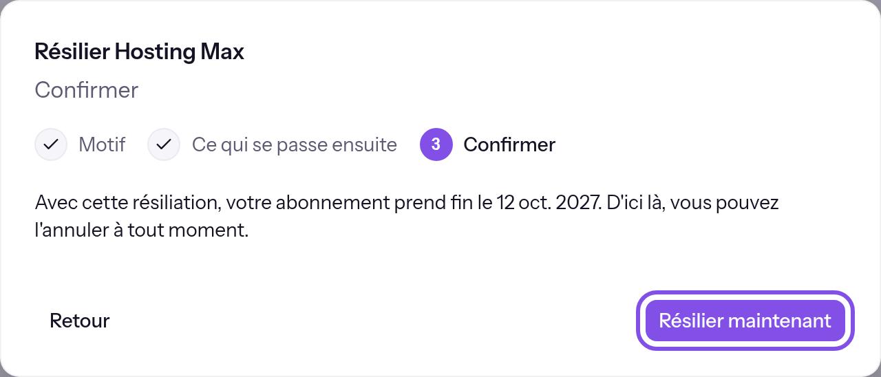 Troisième étape du dialogue de résiliation avec la date de fin. Le bouton qui résilie l’abonnement est encadré.