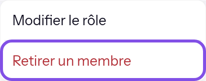 Menu ouvert avec deux entrées. La dernière, qui retire le membre, est encadrée.