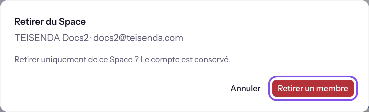 Dialogue pour retirer un membre du Space. Il indique le membre et le bouton de retrait est encadré.