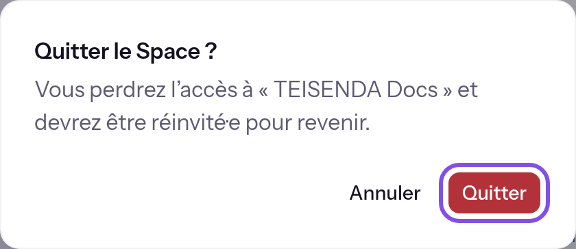 Dialogue pour quitter le Space de démonstration TEISENDA Docs. L’avertissement mentionne la perte d’accès et la nécessité d’une nouvelle invitation ; le bouton pour quitter le Space est encadré.