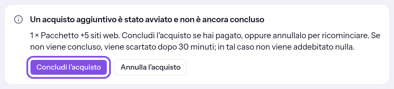 Avviso di un acquisto iniziato sopra le righe dei pacchetti. È evidenziato il primo dei due pulsanti, che completa l’acquisto.