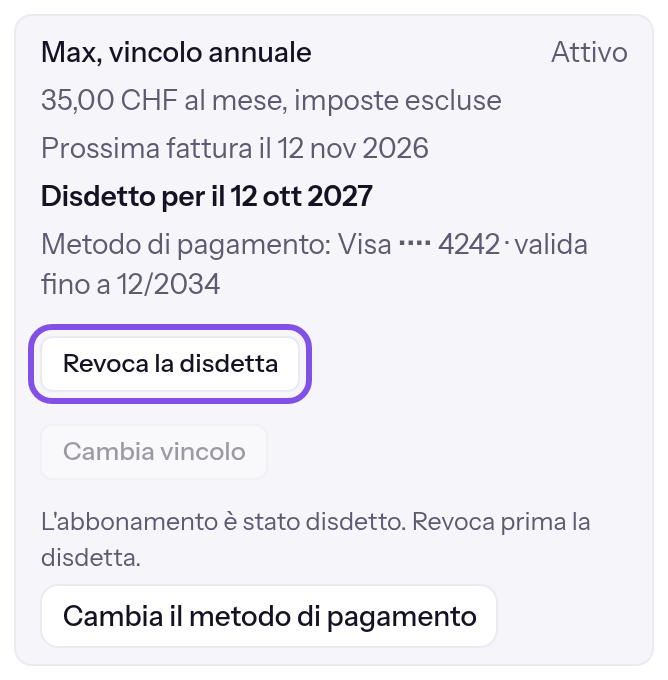 Riepilogo di un abbonamento disdetto nella sezione del piano. Il pulsante per revocare la disdetta è evidenziato.